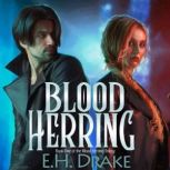 Blood Herring, E.H. Drake