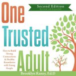 One Trusted Adult, Brooklyn Raney