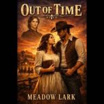 Out of Time, Meadow Lark