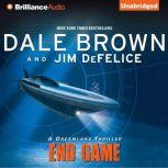 End Game A Dreamland Thriller, Dale Brown