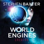 World Engines Creator, Stephen Baxter