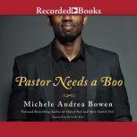 Pastor Needs a Boo, Michele Andrea Bowen