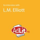 An Interview with Laura Elliott, Laura Elliott