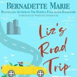 Lizs Road Trip, Bernadette Marie