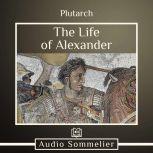 The Life of Alexander, Plutarch