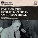 FDR and the Evolution of an American ..., Jeffrey Engel