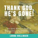 Thank God Hes Gone, Lorna Hollinger