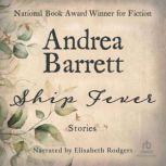 Ship Fever, Andrea Barrett
