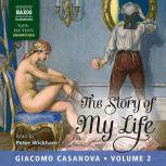 The Story of My Life, Volume 2, Giacomo Casanova