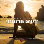Trebarthen Cottage, Vanessa de Sade