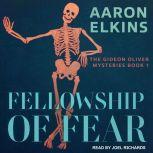 Fellowship of Fear, Aaron Elkins
