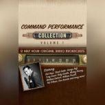 Command Performance, Collection 1, Black Eye Entertainment