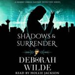 Shadows  Surrender, Deborah Wilde