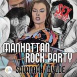 Manhattan Rock Party, Savannah Wylde