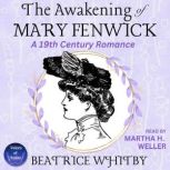 The Awakening of Mary Fenwick, Beatrice Whitby