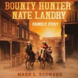 Bounty Hunter Nate Landry, Mark L. Redmond