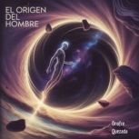 El  Origen  Del Hombre, Onofre Quezada