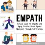 Empath Survival Guide for Empaths an..., Christopher Rothchester