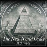 The New World Order, H.G. Wells