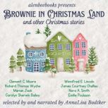 Brownie in Christmas Land and other C..., Clement C. Moore