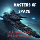 Masters of Space, E. E. Doc Smith