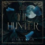 The Hunter, Jenika Snow