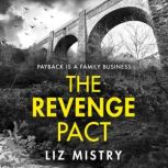 The Revenge Pact, Liz Mistry