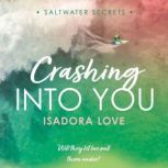 Crashing Into You, Isadora Love