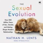 The Sexual Evolution, Nathan H. Lents