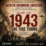 1943 THE TIDE TURNS, Quentin Drummond Anderson