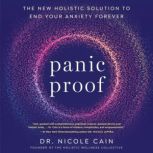 Panic Proof, Dr. Nicole Cain