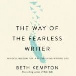 The Way of the Fearless Writer, Beth Kempton