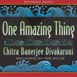 One Amazing Thing, Chitra Banerjee Divakaruni