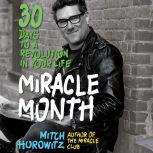 The Miracle Month, Mitch Horowitz