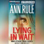 Lying in Wait, Ann Rule