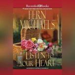Listen to Your Heart, Fern Michaels