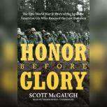 Honor before Glory, Scott McGaugh