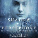 Shadow of Persephone, G. Lawrence