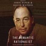 The Romantic Rationalist, John Piper