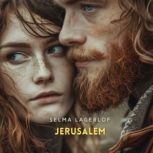 Jerusalem, Selma Lagerlof