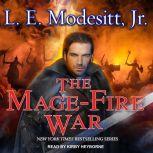 The MageFire War, Jr. Modesitt