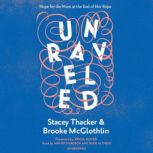 Unraveled, Stacey Thacker