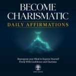 Become Charismatic Daily Affirmations..., Inner Wisdom