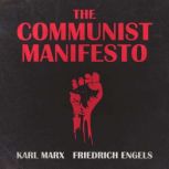 The Communist Manifesto, Karl Marx