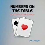 Numbers on the Table, Lana Wright