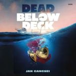 Dead Below Deck, Jan Gangsei