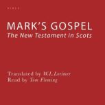 Marks Gospel, W. L. Lorimer