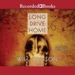 Long Drive Home, Will Allison