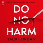 Do No Harm, Jack Jordan