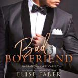 Bad Boyfriend, Elise Faber